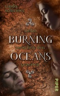 Cover: Burning Oceans: Liebe zwischen den Gezeiten - between pages by Piper