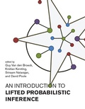 Cover: An Introduction to Lifted Probabilistic Inference - MIT Press