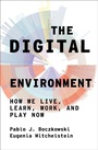 Cover: The Digital Environment - MIT Press