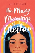 Cover: The Many Meanings of Meilan - Kokila