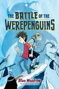 Cover: The Battle of the Werepenguins - Viking Books for Young Readers