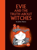 Cover: Evie and the Truth about Witches - Tundra Books