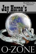 Cover: Jay Horne's O-Zone - Bookflurry Inc.