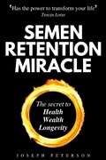 Cover: Semen Retention Miracle - Joseph Peterson