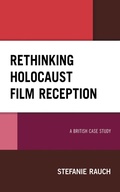 Cover: Rethinking Holocaust Film Reception - Lexington Books