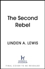 Cover: The Second Rebel - Hodderscape