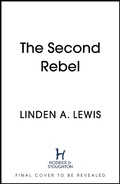 Cover: The Second Rebel - Hodderscape