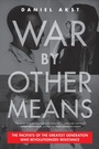 Cover: War By Other Means - Melville House