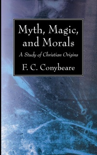 Enlarge image Cover: Myth, Magic, and Morals - Wipf & Stock Publishers