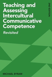 Enlarge image Cover: Teaching and Assessing Intercultural Communicative Competence - Multilingual Matters