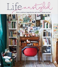 Enlarge image Cover: Life Unstyled - Ryland Peters & Small