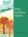Cover: Why Gardens Matter - Luath Press