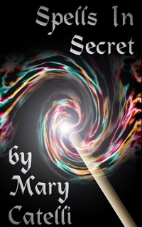 Enlarge image Cover: Spells in Secret - Wizard's Wood Press