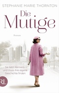 Cover: Die Mutige - R&uuml;tten & Loening Berlin