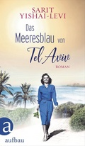 Cover: Das Meeresblau von Tel Aviv - Aufbau