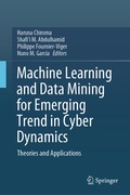 Cover: Machine Learning and Data Mining for Emerging Trend in Cyber Dynamics - Springer