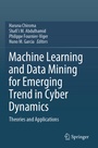 Cover: Machine Learning and Data Mining for Emerging Trend in Cyber Dynamics - Springer