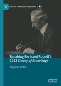 Cover: Repairing Bertrand Russell's 1913 Theory of Knowledge - Palgrave Macmillan