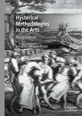 Cover: Hysterical Methodologies in the Arts - Palgrave Macmillan