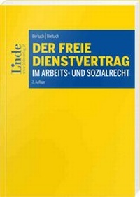 Abbildung von: Der freie Dienstvertrag im Arbeits- und Sozialrecht - Linde