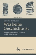 Cover: Was keine Geschichte ist - J.B. Metzler