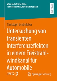 Abbildung von: Untersuchung von transienten Interferenzeffekten in einem Freistrahlwindkanal für Automobile - Springer Vieweg