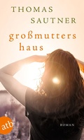 Cover: Gro&szlig;mutters Haus - Aufbau Taschenbuch