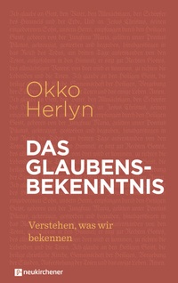 Abbildung von: Das Glaubensbekenntnis - Neukirchener Verlag