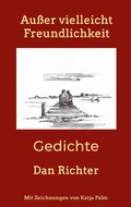 Cover: Au&szlig;er vielleicht Freundlichkeit - Books on Demand