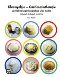 Abbildung von: Fibromyalgie - Guaifenesintherapie - Books on Demand