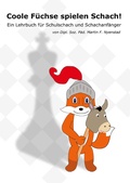 Cover: Coole F&uuml;chse spielen Schach - Books on Demand
