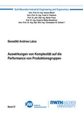 Cover: Auswirkungen von Komplexit&auml;t auf die Performance von Produktionsgruppen - Shaker