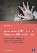 Cover: Kommunale Hilfe zwischen Frauen- und Jugendschutz - Verlag Barbara Budrich