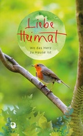 Cover: Liebe Heimat - Verlag am Eschbach