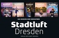 Cover: Stadtluft Dresden Pentalogie - Verlag der Kunst Dresden Ingwert Paulsen jr.