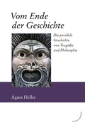 Cover: Vom Ende der Geschichte - Edition Konturen Mediendesign Dr. Georg Hauptfeld