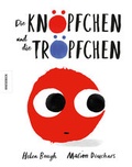 Cover: Die Kn&ouml;pfchen und die Tr&ouml;pfchen - Knesebeck
