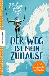 Abbildung von: Der Weg ist mein Zuhause - Knesebeck