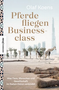 Abbildung von: Pferde fliegen Businessclass - Knesebeck