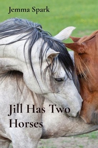 Abbildung von: Jill Has Two Horses - Epona Publishing