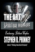 Abbildung von: The Art Of Spiritual Warfare - Lulu.com