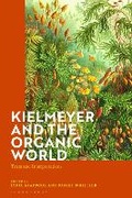Cover: Kielmeyer and the Organic World - Bloomsbury Academic
