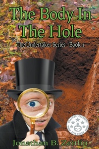 Enlarge image Cover: The Body in the Hole - Overkill Press