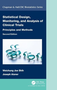 Enlarge image Cover: Statistical Design, Monitoring, and Analysis of Clinical Trials - Chapman & Hall/CRC