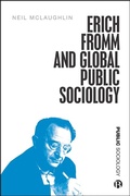Cover: Erich Fromm and Global Public Sociology - Bristol University Press