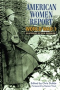 Cover: American Women Report World War I - University of North Texas Press,U.S.