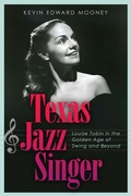 Cover: Texas Jazz Singer - Texas A & M University Press