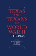 Cover: Texas and Texans in World War II - Texas A & M University Press