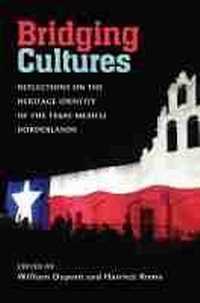 Enlarge image Cover: Bridging Cultures - Texas A & M University Press