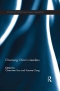 Cover: Choosing China's Leaders - Routledge